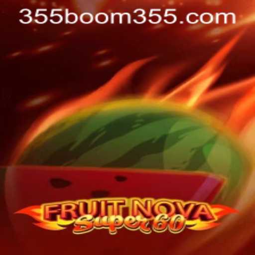 Exploring the Thrills of FruitNovaSuper60: A Captivating Gaming Experience